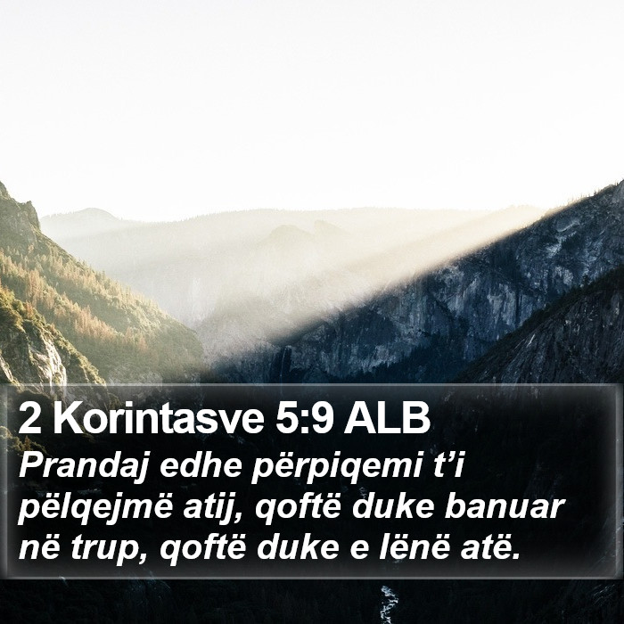 2 Korintasve 5:9 ALB Bible Study