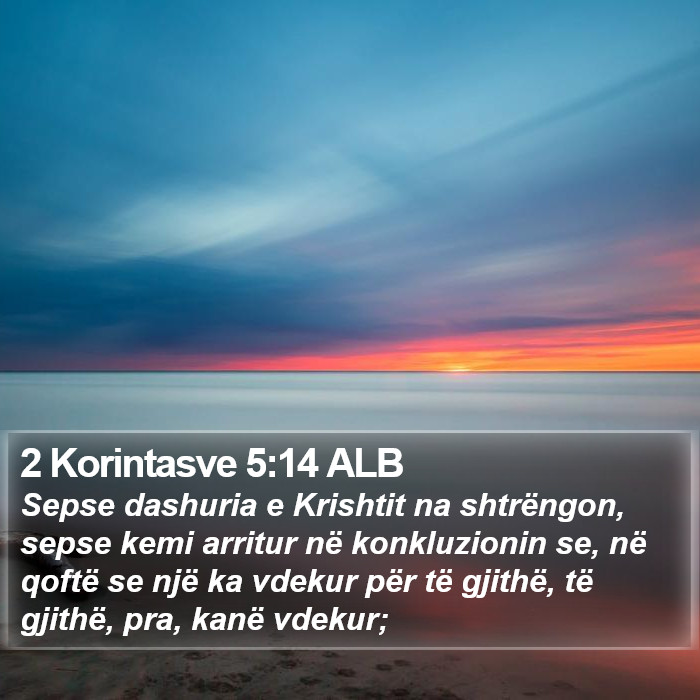 2 Korintasve 5:14 ALB Bible Study