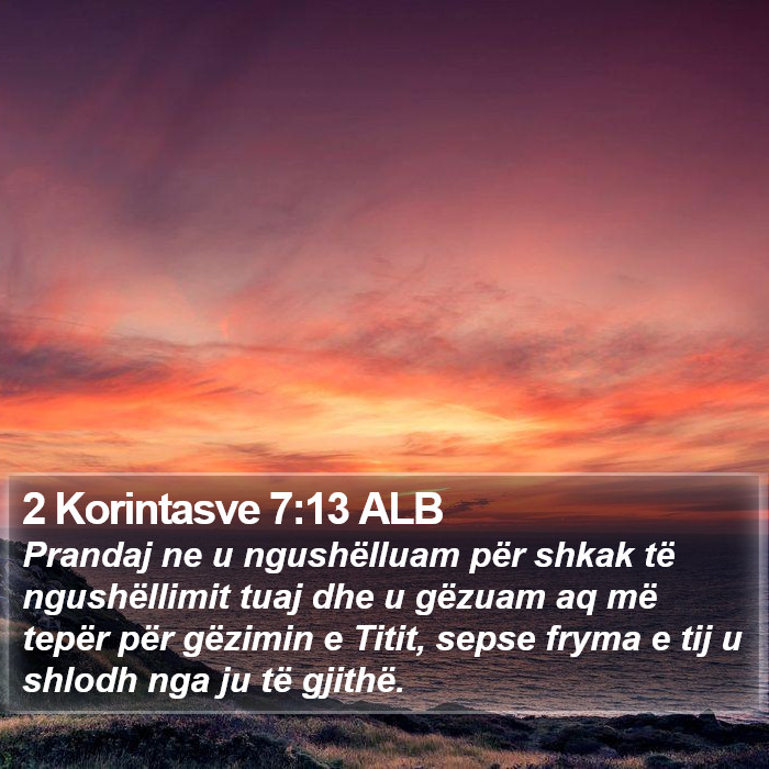 2 Korintasve 7:13 ALB Bible Study