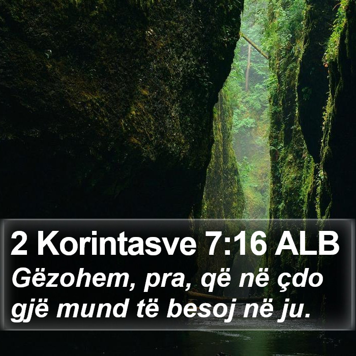 2 Korintasve 7:16 ALB Bible Study