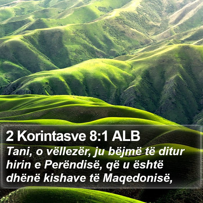 2 Korintasve 8:1 ALB Bible Study