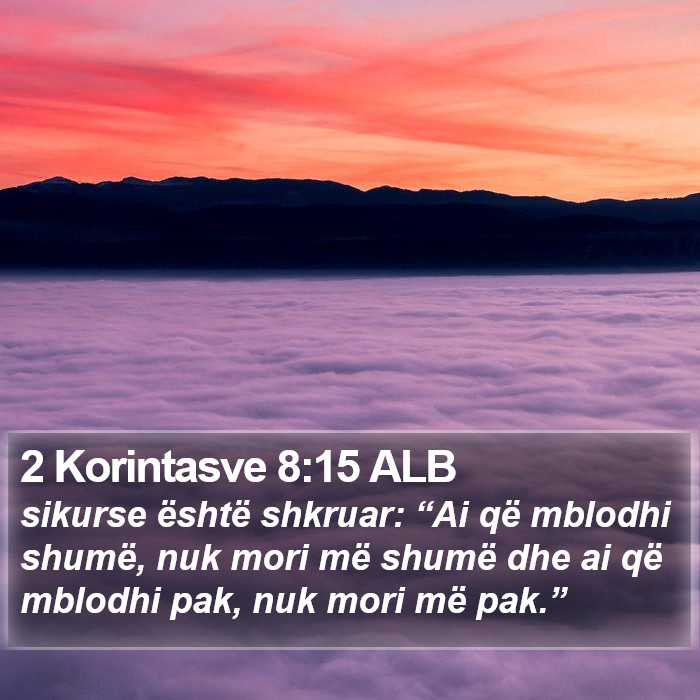 2 Korintasve 8:15 ALB Bible Study