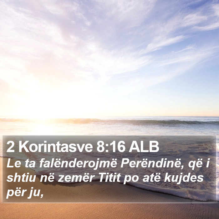 2 Korintasve 8:16 ALB Bible Study