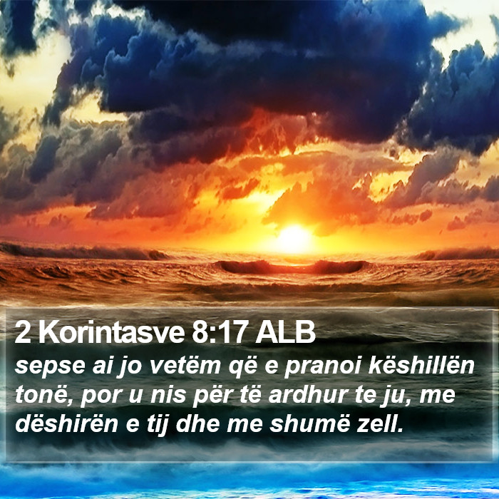 2 Korintasve 8:17 ALB Bible Study