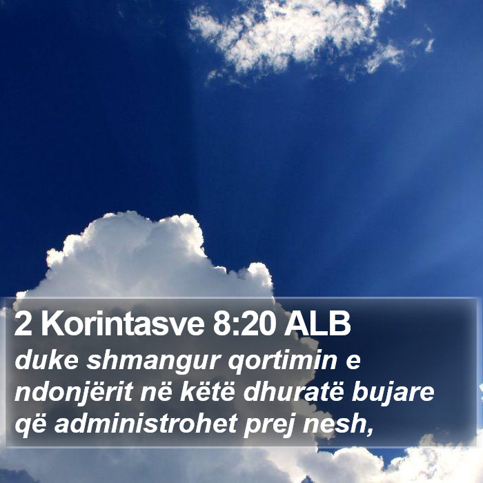 2 Korintasve 8:20 ALB Bible Study