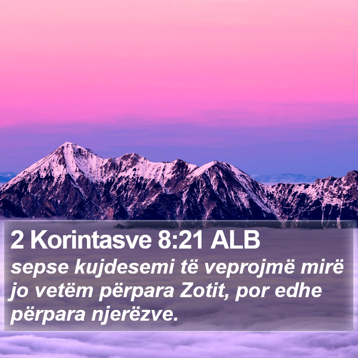 2 Korintasve 8:21 ALB Bible Study