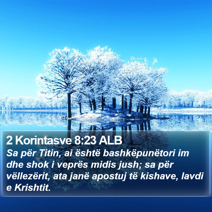 2 Korintasve 8:23 ALB Bible Study