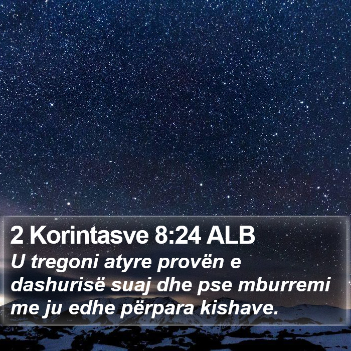 2 Korintasve 8:24 ALB Bible Study