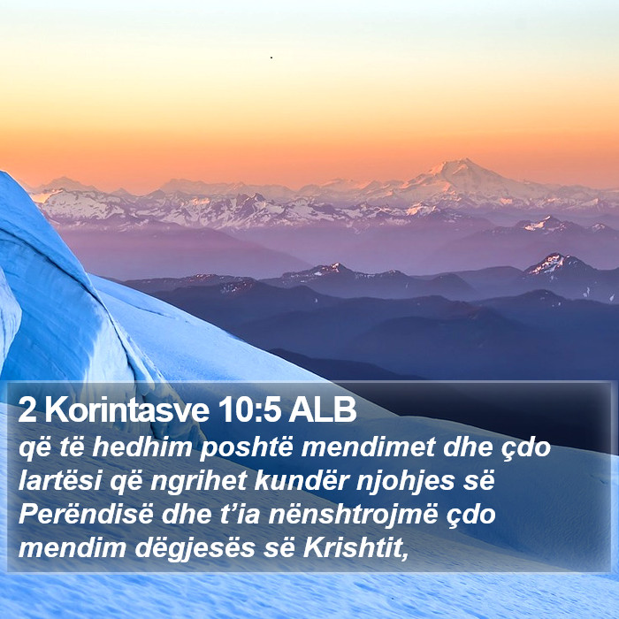 2 Korintasve 10:5 ALB Bible Study