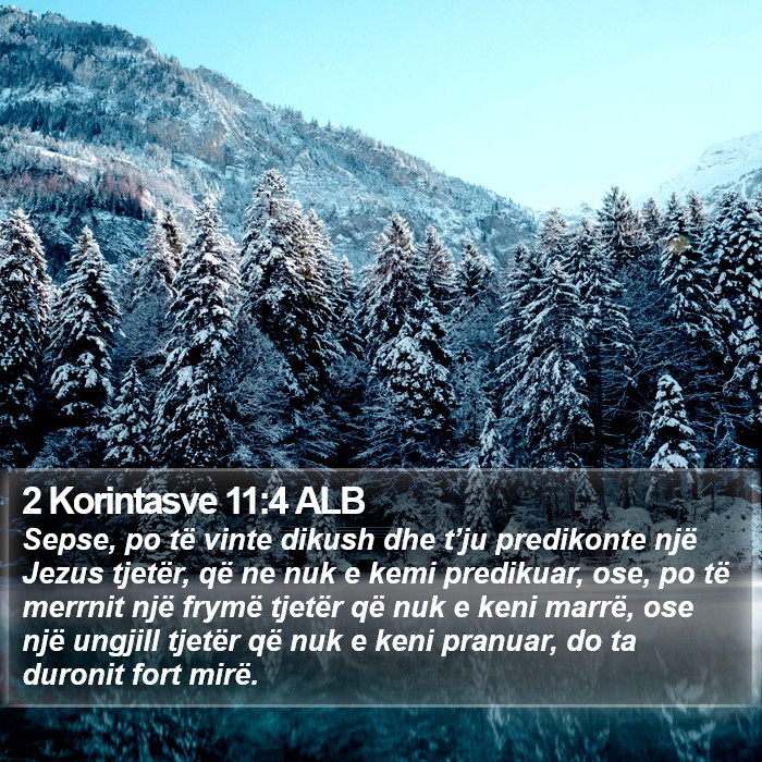 2 Korintasve 11:4 ALB Bible Study