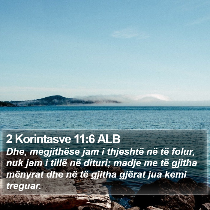 2 Korintasve 11:6 ALB Bible Study