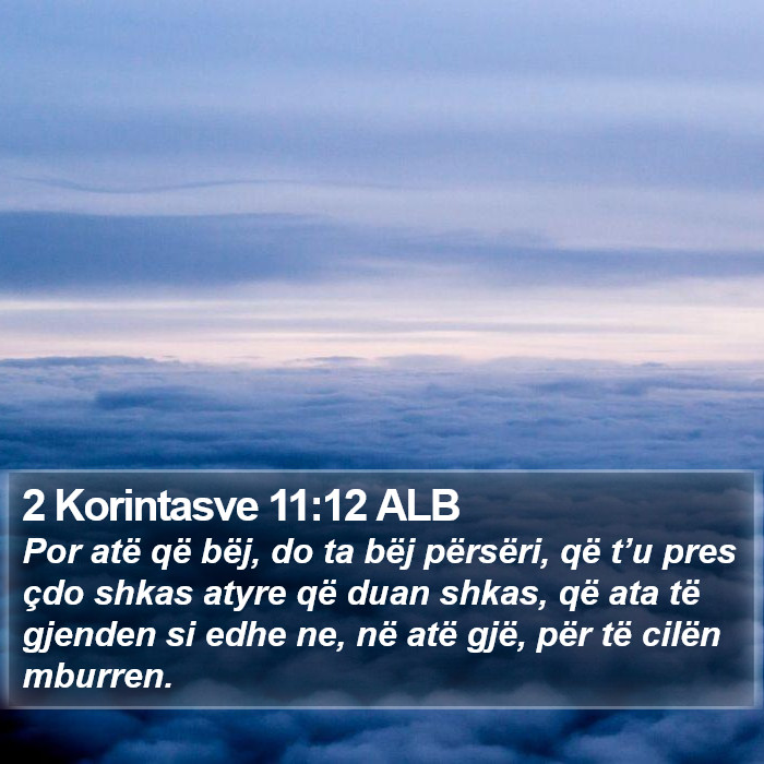 2 Korintasve 11:12 ALB Bible Study