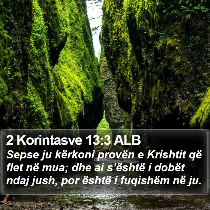 2 Korintasve 13:3 ALB Bible Study