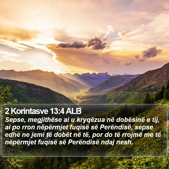 2 Korintasve 13:4 ALB Bible Study