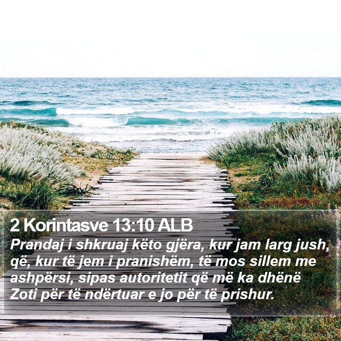 2 Korintasve 13:10 ALB Bible Study