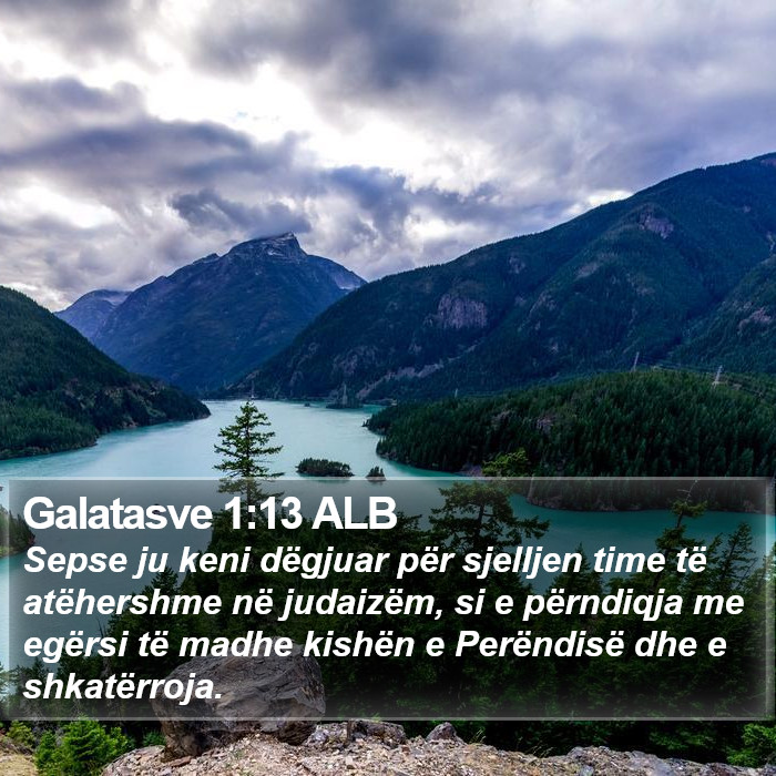 Galatasve 1:13 ALB Bible Study