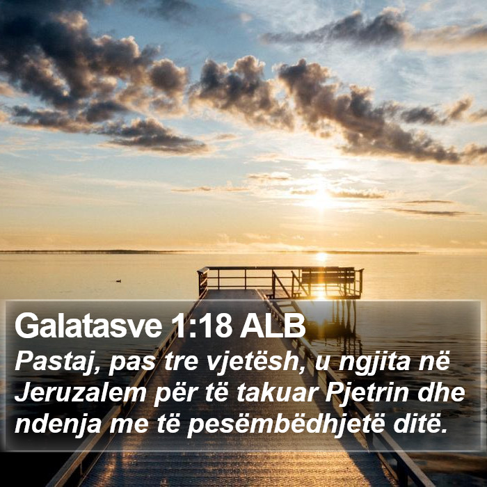 Galatasve 1:18 ALB Bible Study