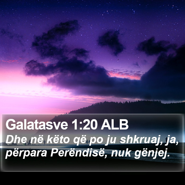 Galatasve 1:20 ALB Bible Study