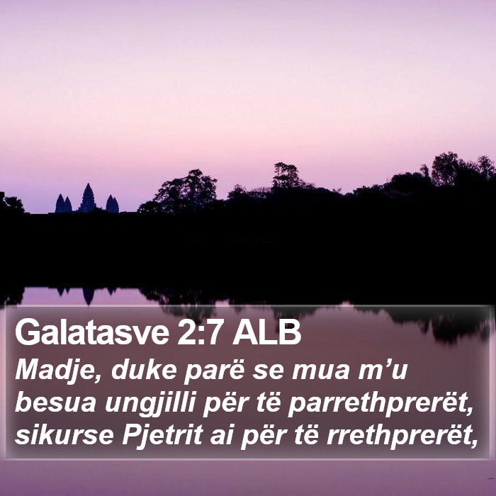 Galatasve 2:7 ALB Bible Study