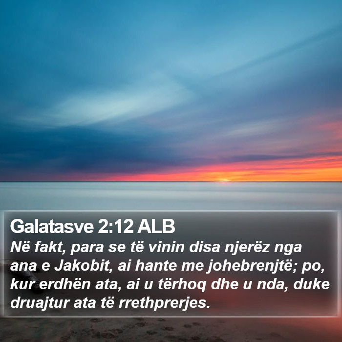 Galatasve 2:12 ALB Bible Study