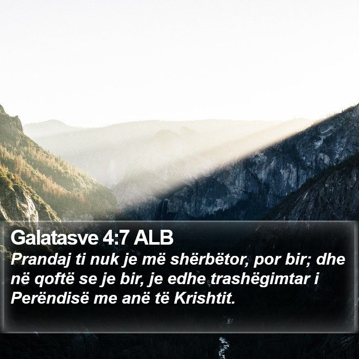 Galatasve 4:7 ALB Bible Study