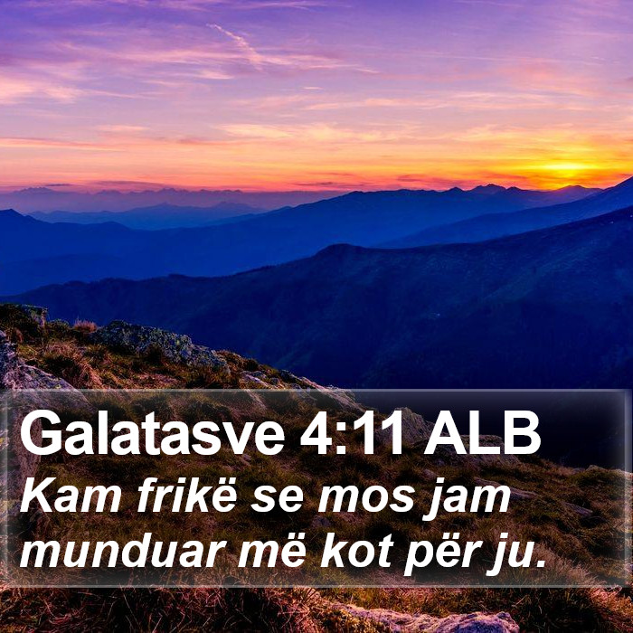 Galatasve 4:11 ALB Bible Study