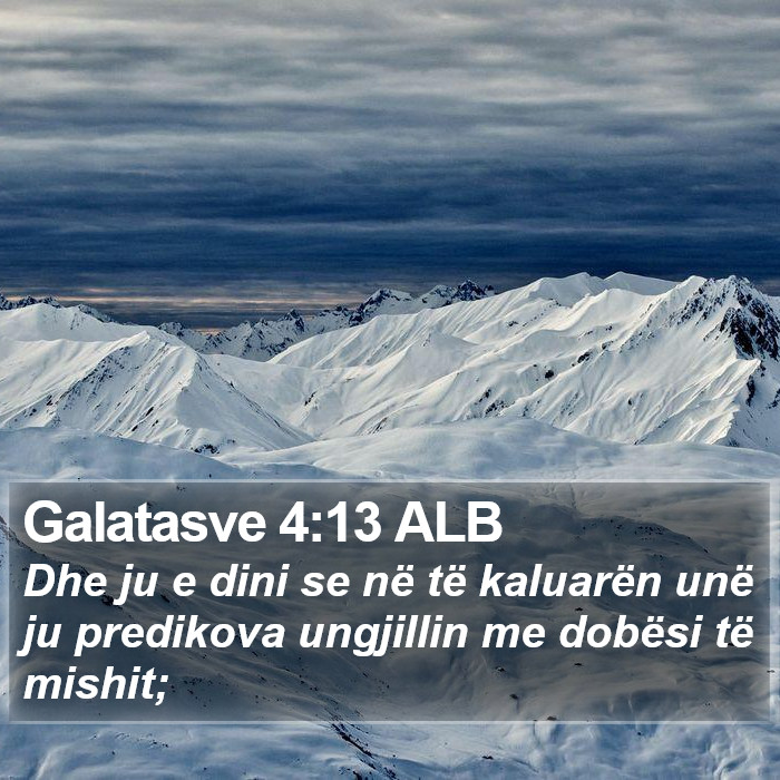 Galatasve 4:13 ALB Bible Study