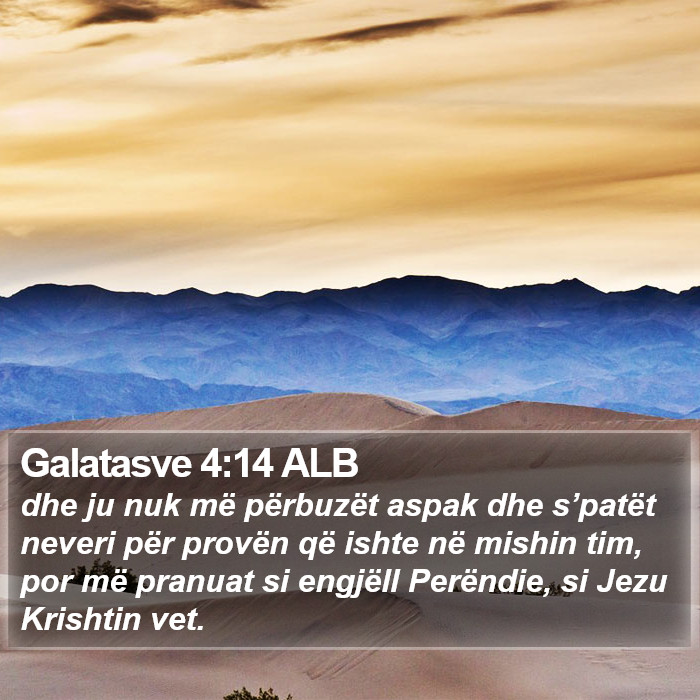 Galatasve 4:14 ALB Bible Study