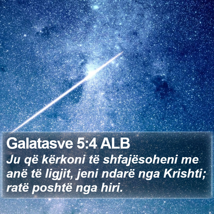 Galatasve 5:4 ALB Bible Study