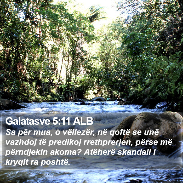 Galatasve 5:11 ALB Bible Study