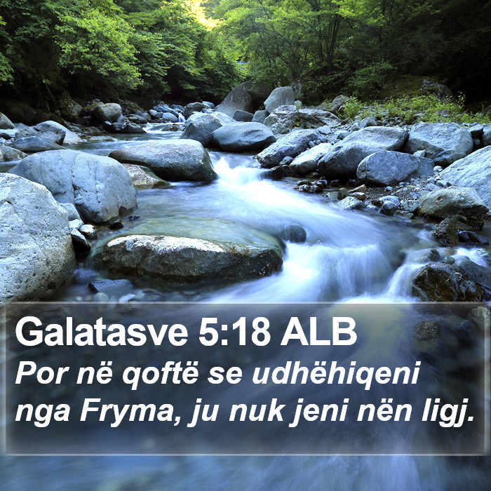 Galatasve 5:18 ALB Bible Study