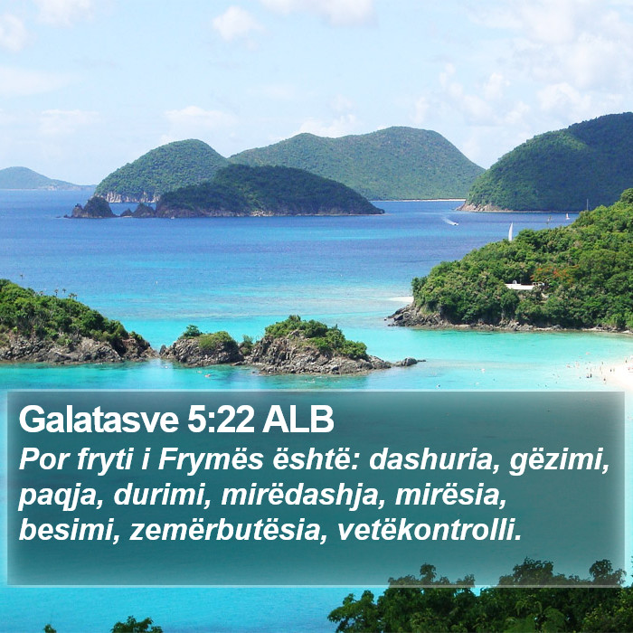 Galatasve 5:22 ALB Bible Study