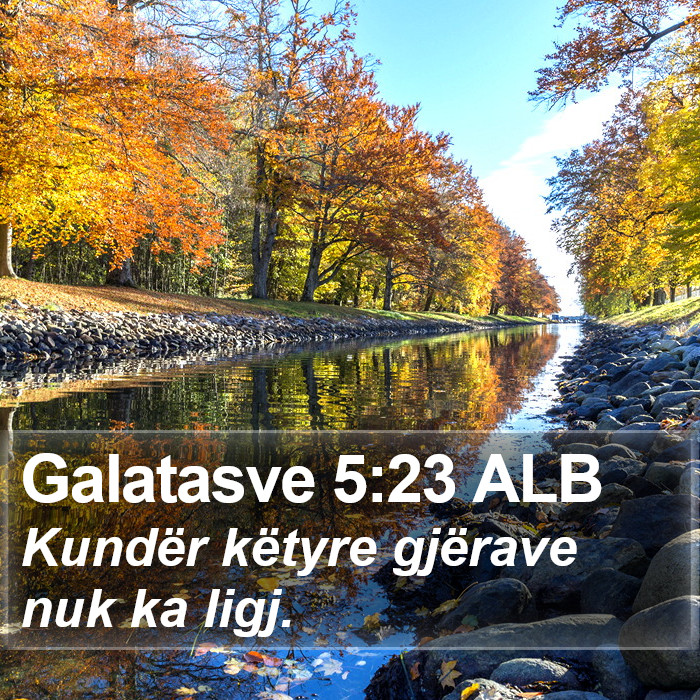 Galatasve 5:23 ALB Bible Study
