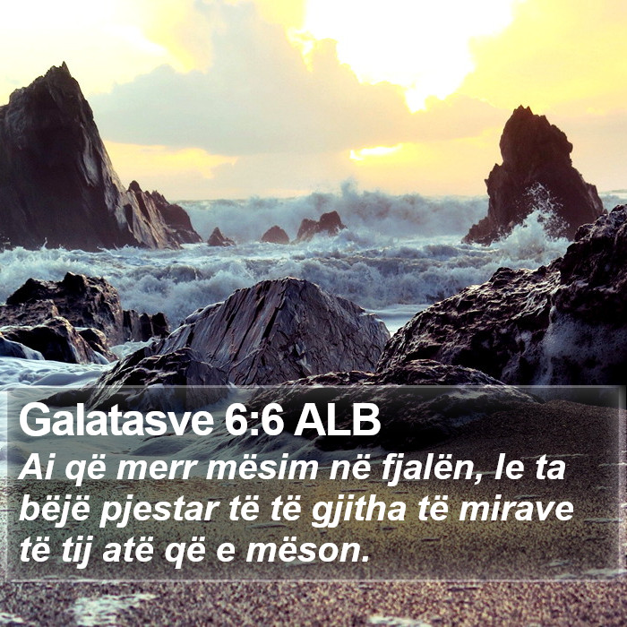 Galatasve 6:6 ALB Bible Study