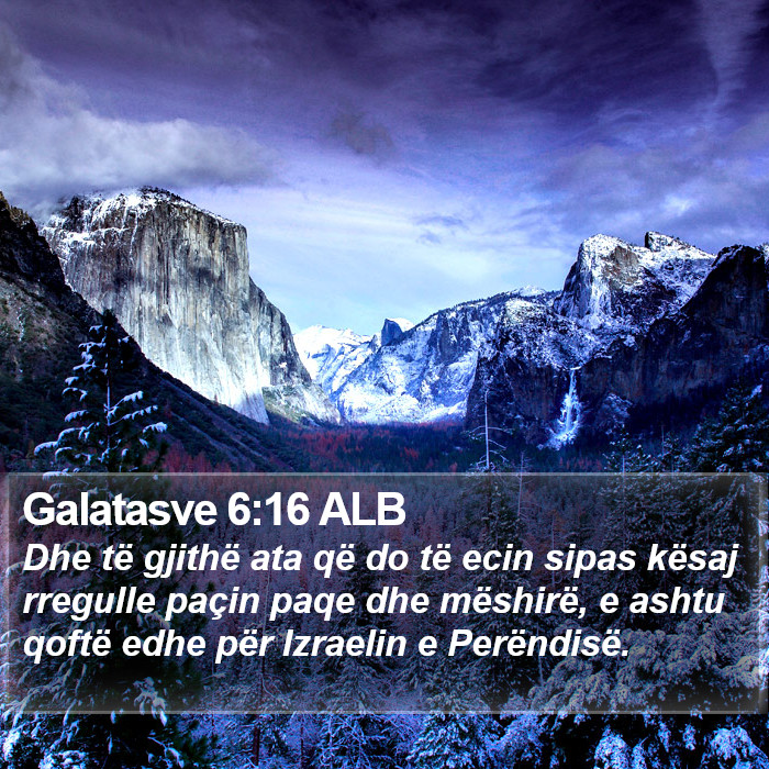 Galatasve 6:16 ALB Bible Study