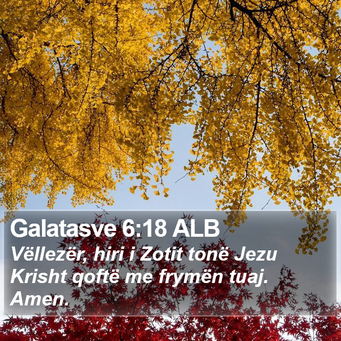 Galatasve 6:18 ALB Bible Study