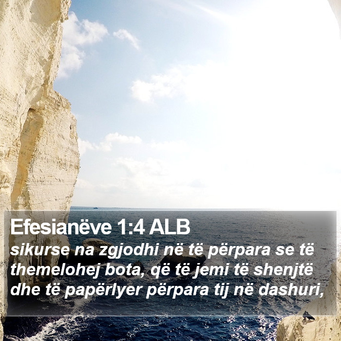 Efesianëve 1:4 ALB Bible Study