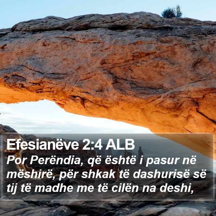 Efesianëve 2:4 ALB Bible Study