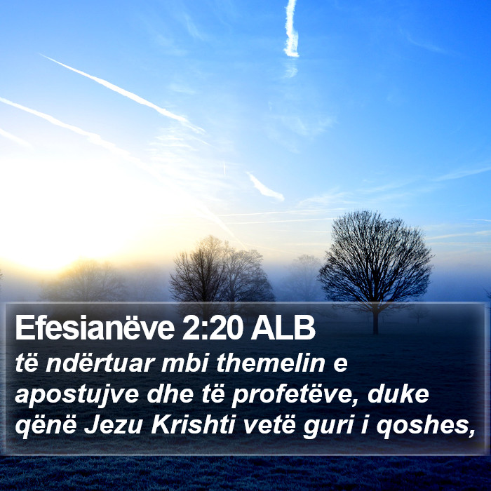 Efesianëve 2:20 ALB Bible Study