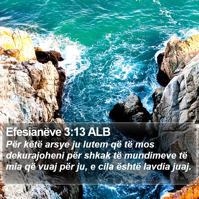 Efesianëve 3:13 ALB Bible Study