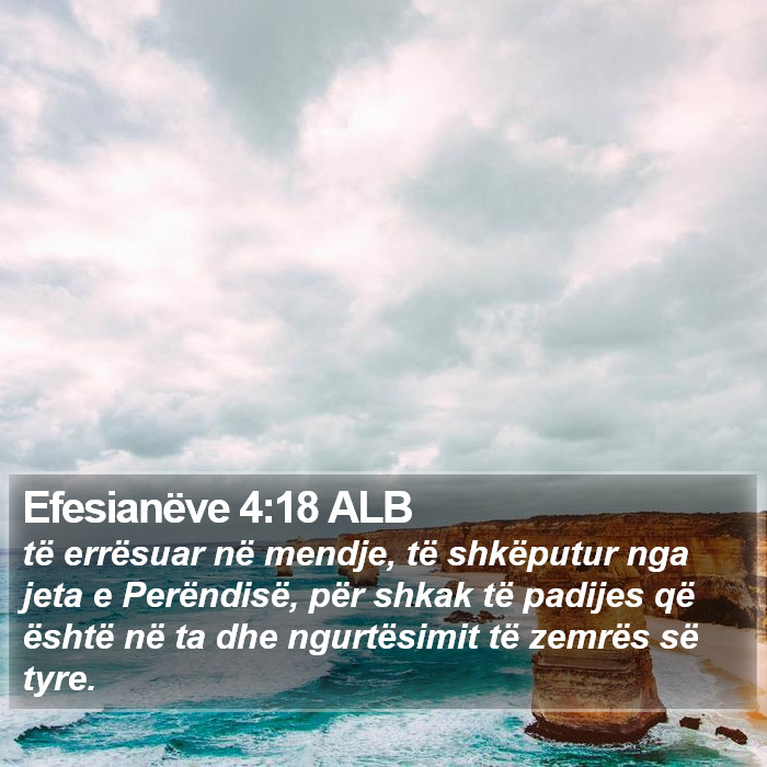 Efesianëve 4:18 ALB Bible Study