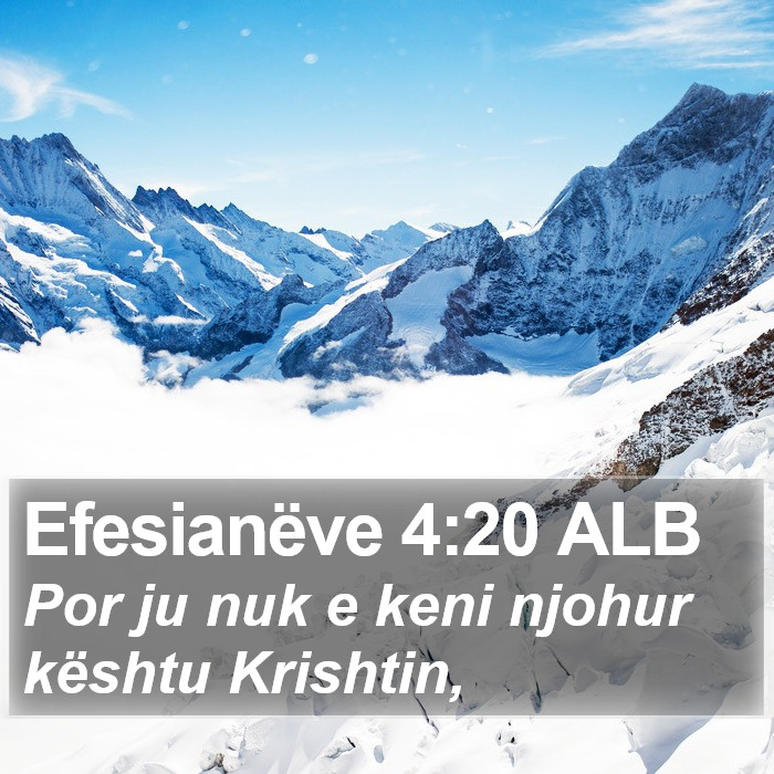 Efesianëve 4:20 ALB Bible Study