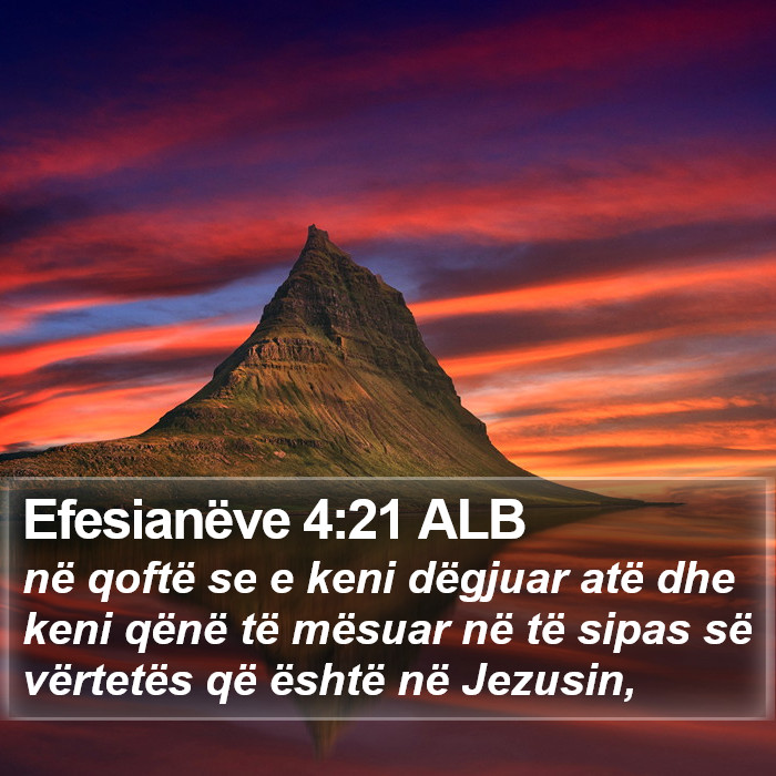Efesianëve 4:21 ALB Bible Study