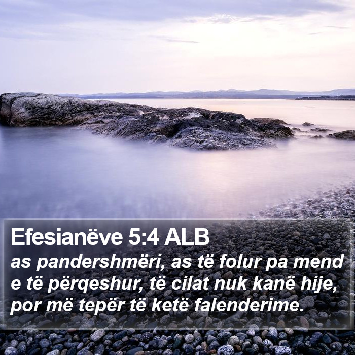 Efesianëve 5:4 ALB Bible Study