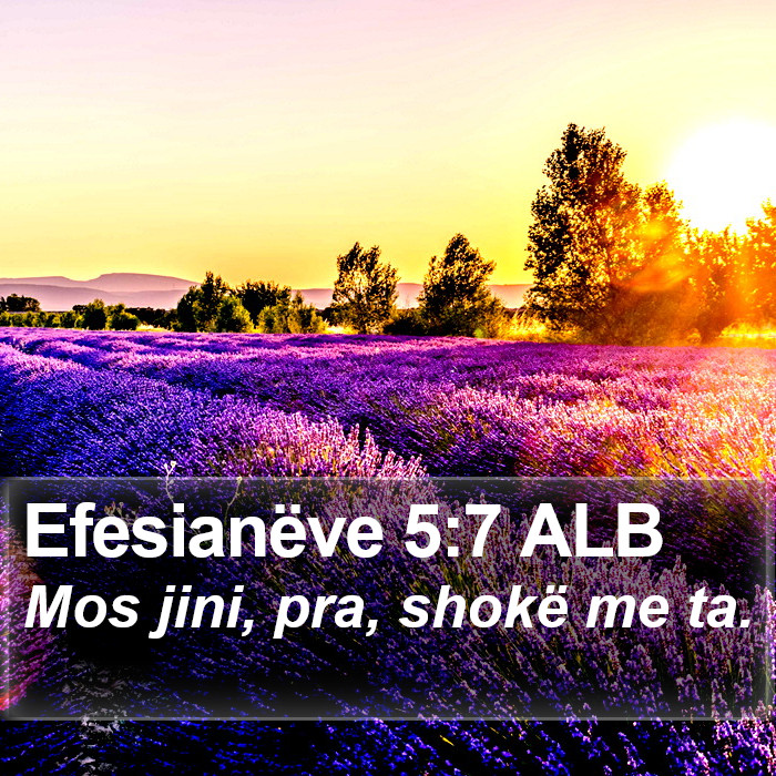 Efesianëve 5:7 ALB Bible Study