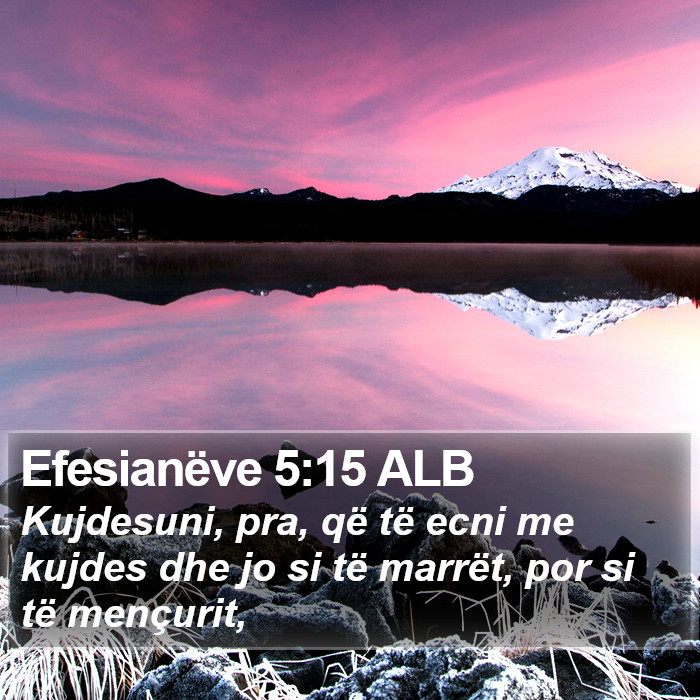 Efesianëve 5:15 ALB Bible Study