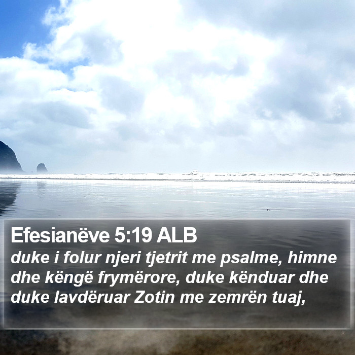 Efesianëve 5:19 ALB Bible Study