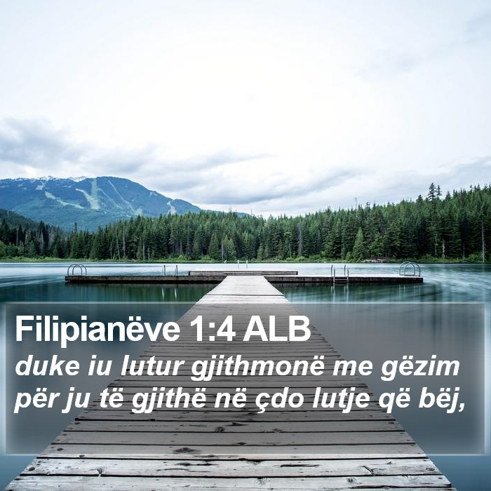 Filipianëve 1:4 ALB Bible Study