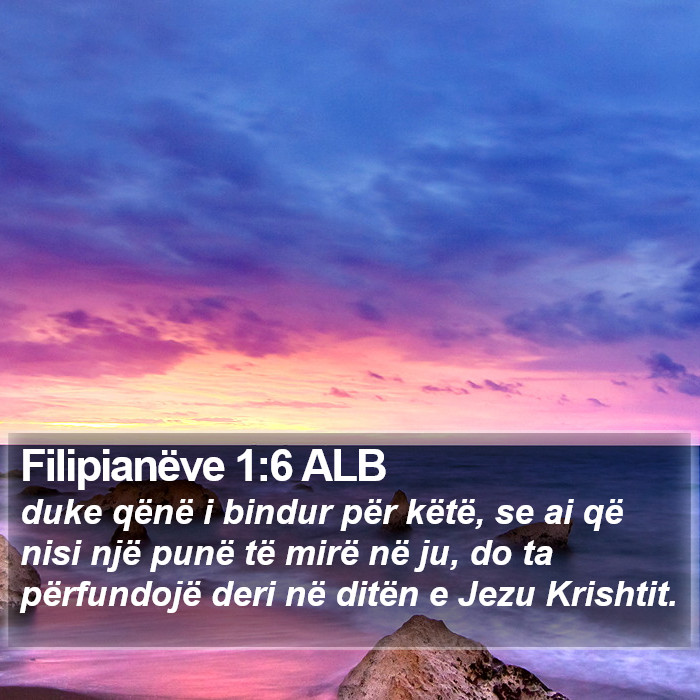 Filipianëve 1:6 ALB Bible Study