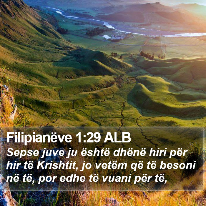 Filipianëve 1:29 ALB Bible Study